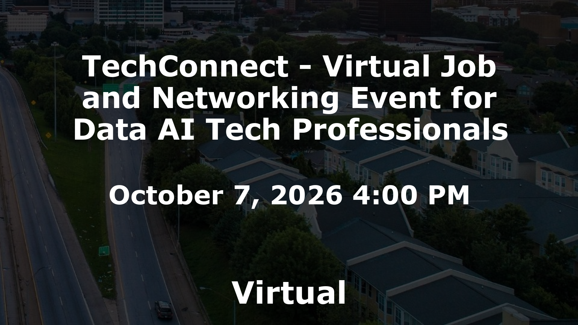 TechConnect - Virtual Job and Networking Event for Data AI Tech Professionals event image